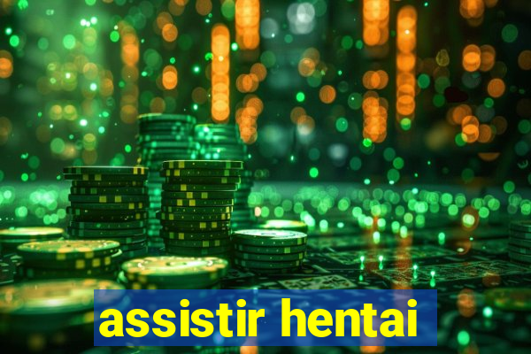 assistir hentai